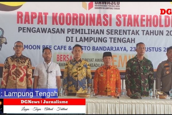 Rapat Koordinasi Stakeholder Pengawasan Pemilihan Serentak Tahun 2024 Bawaslu Lampung Tengah